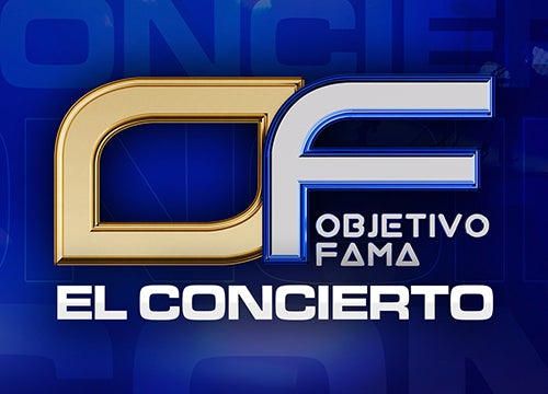 More Info for OBJETIVO FAMA: EL CONCIERTO