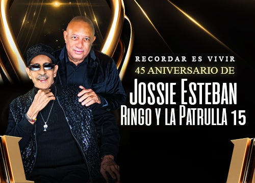 More Info for JOSSIE ESTEBAN, RINGO & LA PATRULLA 15