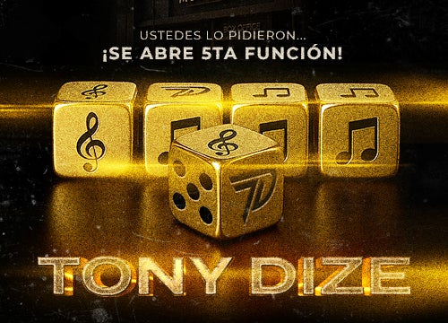 More Info for TONY DIZE