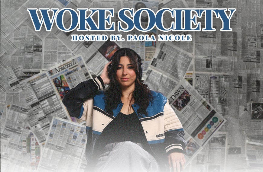 WOKE SOCIETY HOSTED BY PAOLA NICOLE